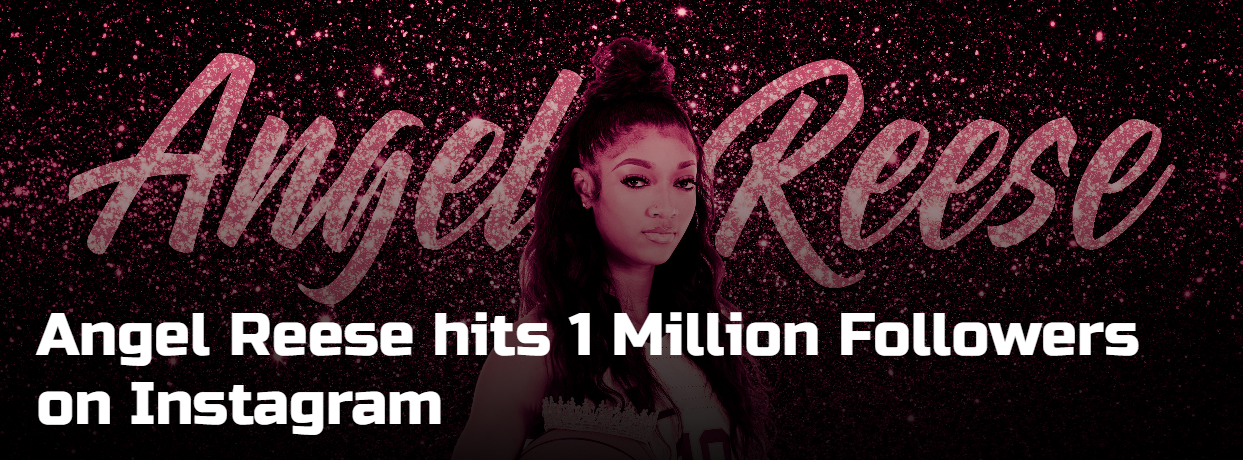 Angel Reese hits 1 Million Followers on Instagram
