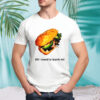 All I need is banh mi shirt