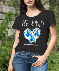 Be kind center street school shirt
