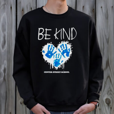 Be kind center street school shirt