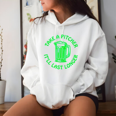 Beer take a pitcher it’ll last longer classic shirt