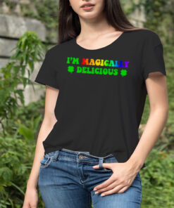 Clover I’m magically delicious shirt
