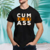 Cum in my ass shirt