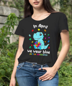 Cute Baby Dino Autism April We Wear Blue Autism Awareness Month Shirt