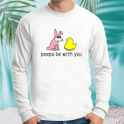 Dog peep be with you shirt