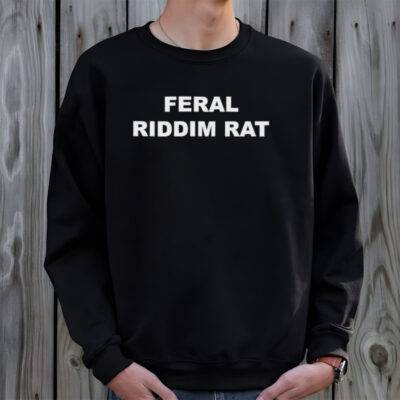 Feral riddim rat shirt