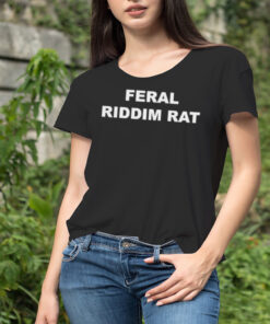Feral riddim rat shirt