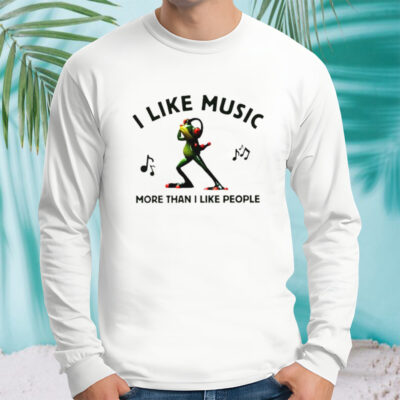 Frog I like music more than I like people shirt