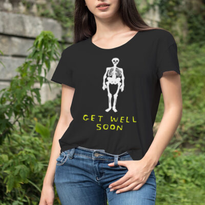 Get Well Soon Human Skeleton T-shirt