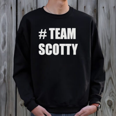 Hashtag team scotty shirt