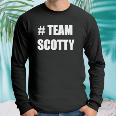 Hashtag team scotty shirt