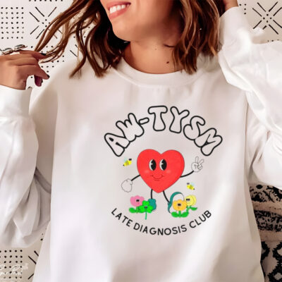 Heart aw-tysm late diagnosis club shirt