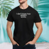 I don’t know how abelton works shirt
