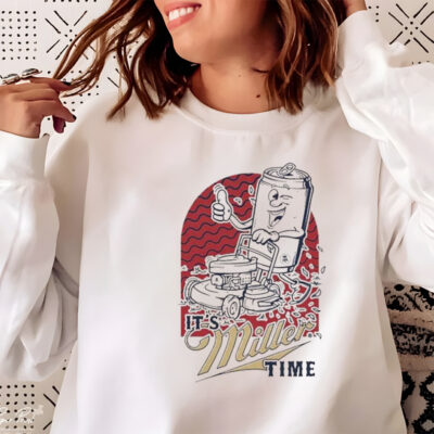 It’s Miller Time X Saftd Beer Company shirt