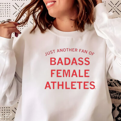 Just Another Fan Of Badass Female Athletes Mint Shirt