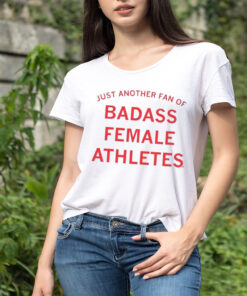 Just Another Fan Of Badass Female Athletes Mint Shirt
