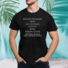 Lets Get This Money 2raw Call Da Police Lifestyle Boom Terrific Father Outside Remix Feat Natalie Nunn T-shirt
