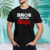 Nick Nayersina Bros before milfs shirt