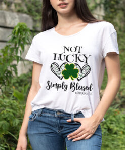 Not lucky simply blessed leaf clover shirt