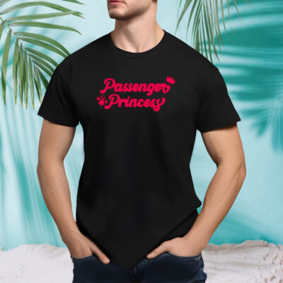 Passenger princess champion shirt