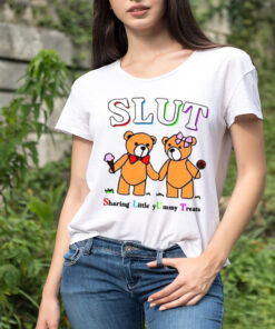 Slut Sharing Little Yummy Treats T Shirt