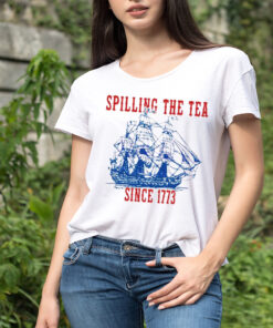 Spilling The Tea Since 1773 Happy 4th Of July push off shirt