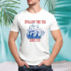 Spilling The Tea Since 1773 Happy 4th Of July push off shirt