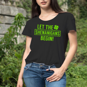 St. Patrick’s Day Shamrock T Shirt Let The Shenanigans Begin shirt