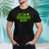 St. Patrick’s Day Shamrock T Shirt Let The Shenanigans Begin shirt