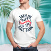 Take Me Out To The Ball Game Basketball shirt