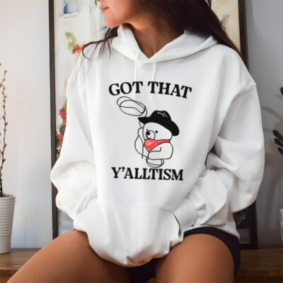 Teddy cowboy got that y’alltism shirt