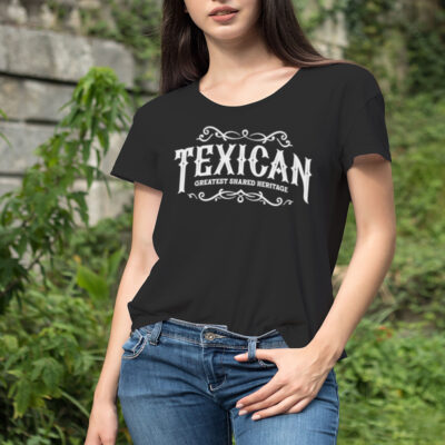 Texican greatest shared heritage shirt