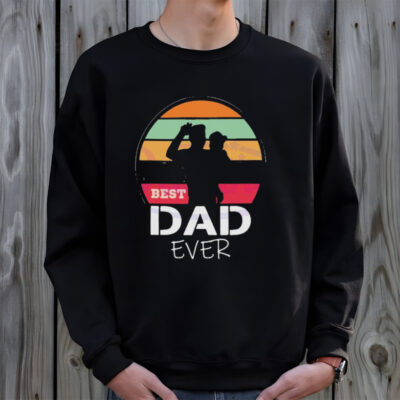 The Sun Best Dad Ever Happy Fathers Day shirt