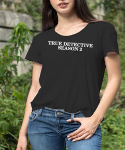 True detective season 2 shirt