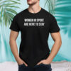 Women in sport are here to stay shirt