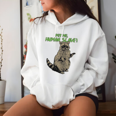 Standing Racoon Pet Me Human Slave vector shirt