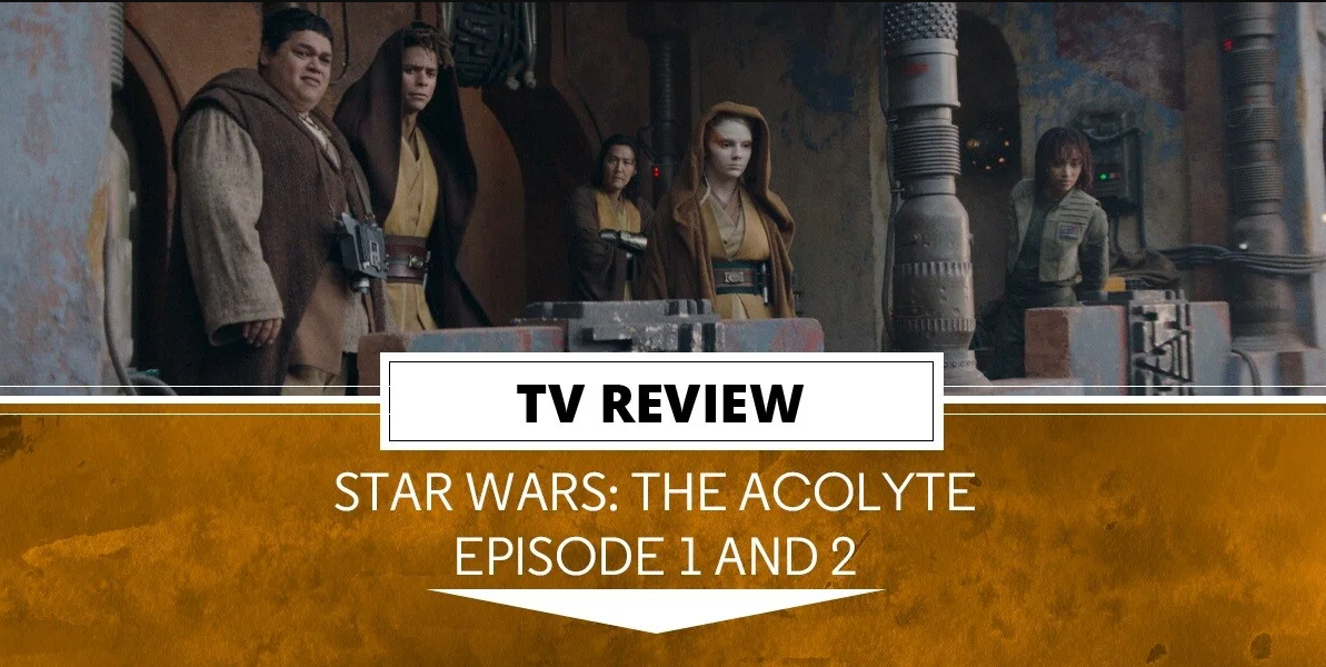 Star Wars: The Acolyte Episodes 1 & 2 Review
