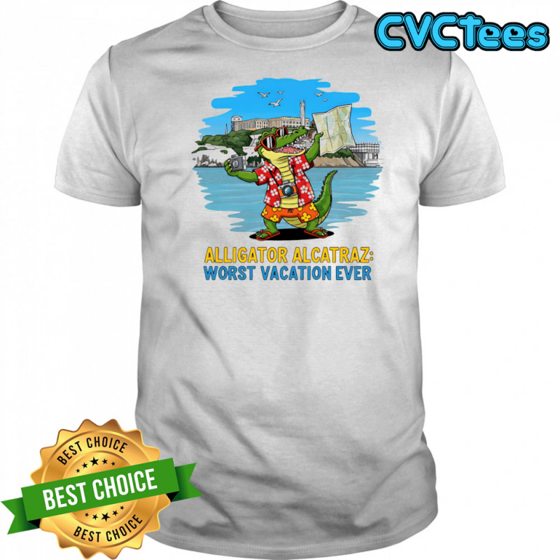 Alligator Alcatraz worst vacation ever shirt