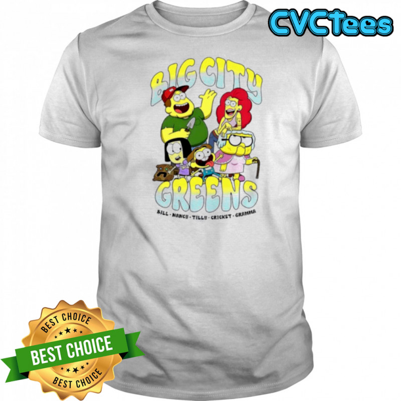 Big City Greens Bill Nancy Tilly Cricket Gramma cartoon shirt