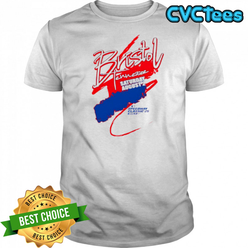 Bristol Tennessee Saturday August 2 Speedway Classic 2025 shirt