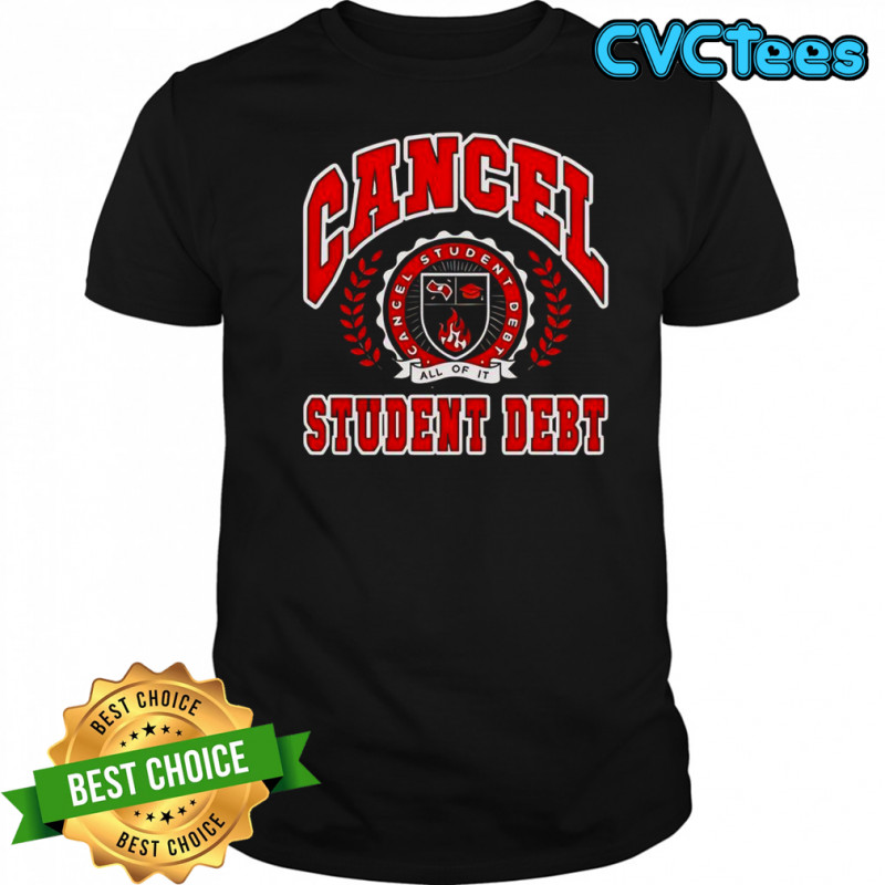 Cancel Student Debt T-Shirt