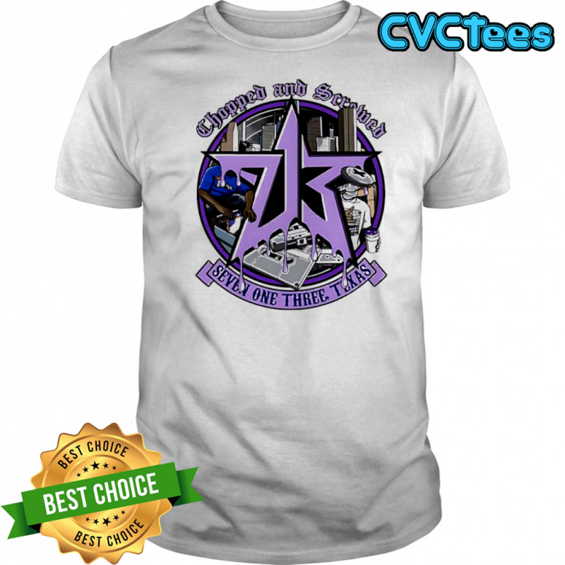 Chopped and Screwed Seven One Three Texas shirt