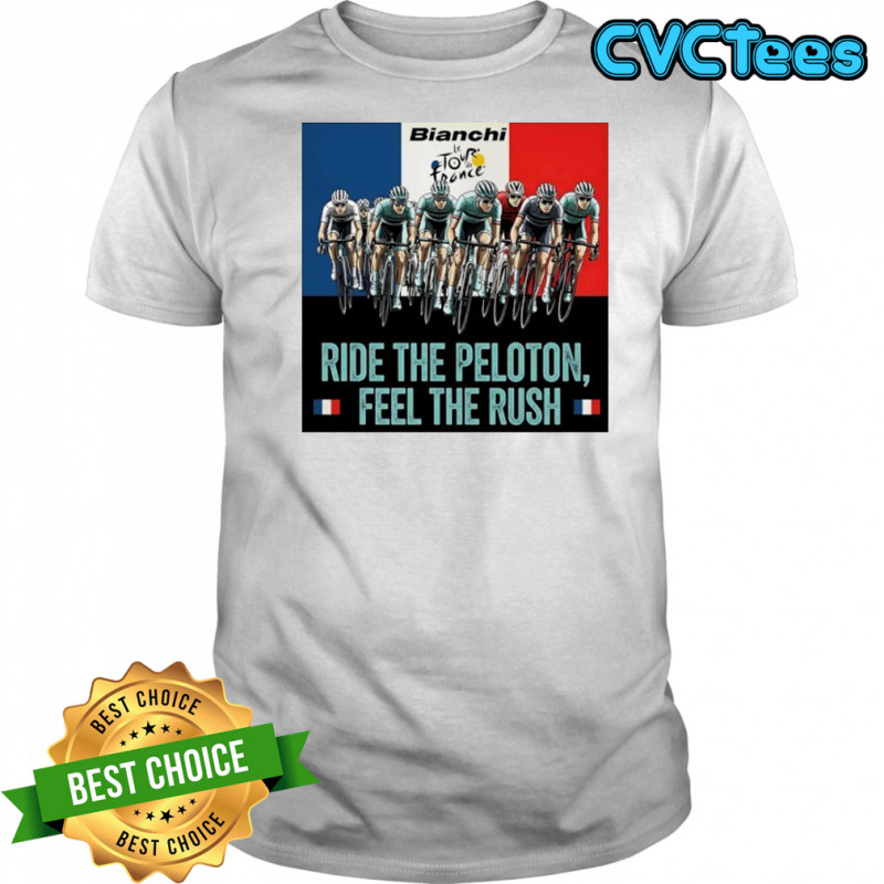 Cycling Tour de France ride the feel the rush shirt