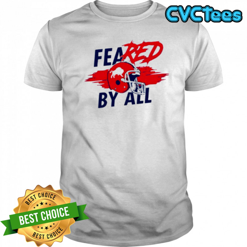 Feared By All Buffalo Bills 2025 shirt