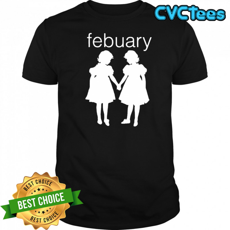 Febuary Twins T-Shirt
