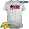 Hoosier The Bison is back shirt