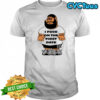 I fuck on the first date shirt