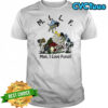 Man I Love Fungi T-Shirt