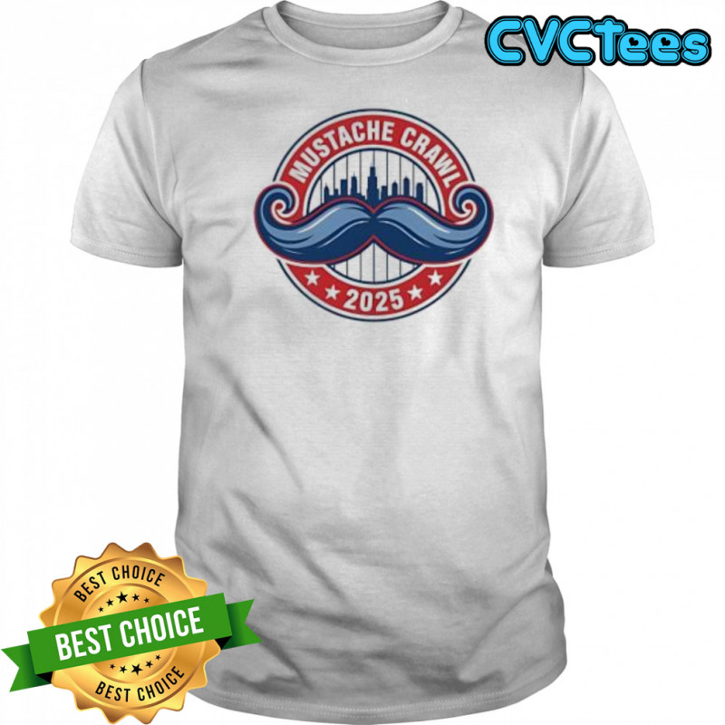Mustache crawl 2025 shirt