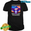 Operation midnight hammer eagle American flag shirt